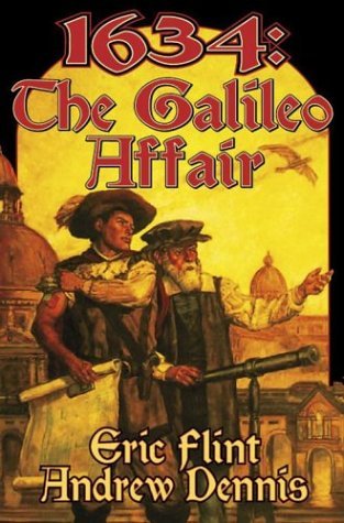 Eric Flint/1634: The Galileo Affair@1634: The Galileo Affair