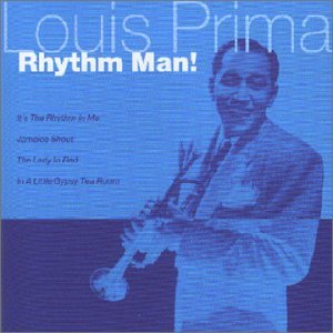 Louis Prima/Rhythm Man!