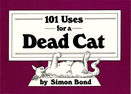 Simon Bond/101 Uses for a Dead Cat@1