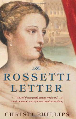 Christi Phillips/The Rossetti Letter