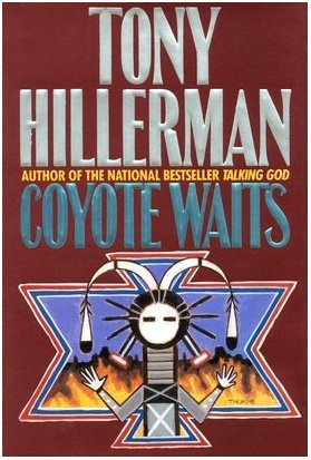 TONY HILLERMAN/Coyote Waits