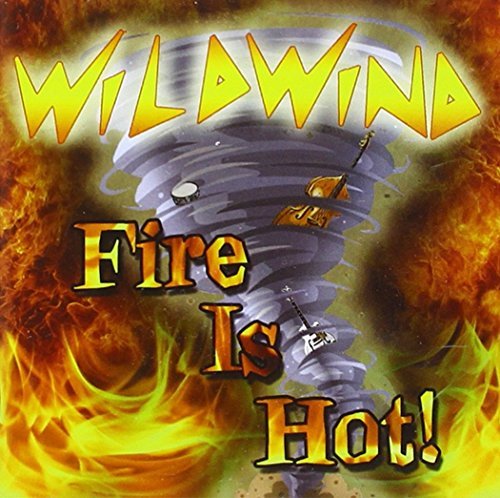 Wildwind/Fire Is Hot!@Import-Gbr