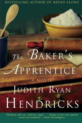 Judith Ryan Hendricks/The Baker's Apprentice@Reprint