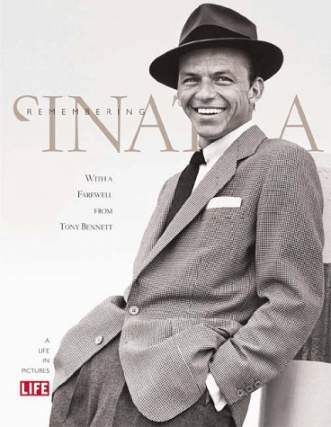 Robert Sullivan Remembering Sinatra A Life In Pictures Remembering Sinatra 