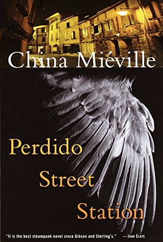 China Mieville/Perdido Street Station