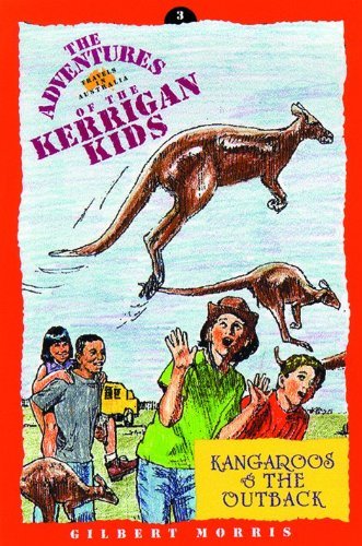 Gilbert L. Morris Kangaroos And The Outback (the Adventures Of The K 