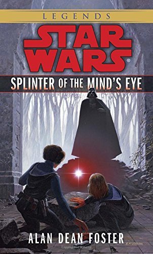 Alan Dean Foster/Splinter Of The Mind's Eye@Star Wars