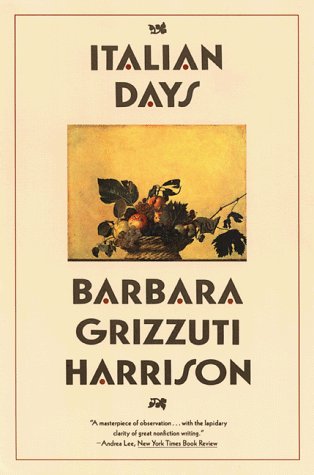 Barbara Grizzuti Harrison/Italian Days