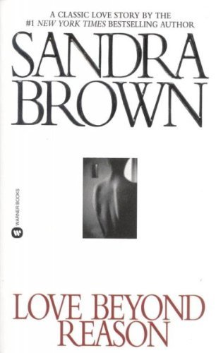 Sandra Brown Love Beyond Reason Revised 