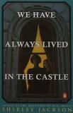 Shirley Jackson We Have Always Lived In The Castle 
