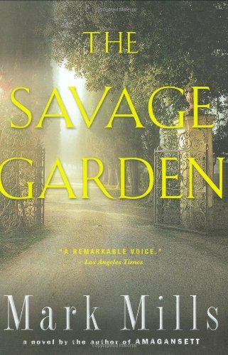Mark Mills/The Savage Garden