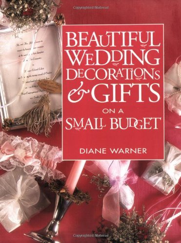 Diane Warner/Beautiful Wedding Decorations & Gifts On A Small B