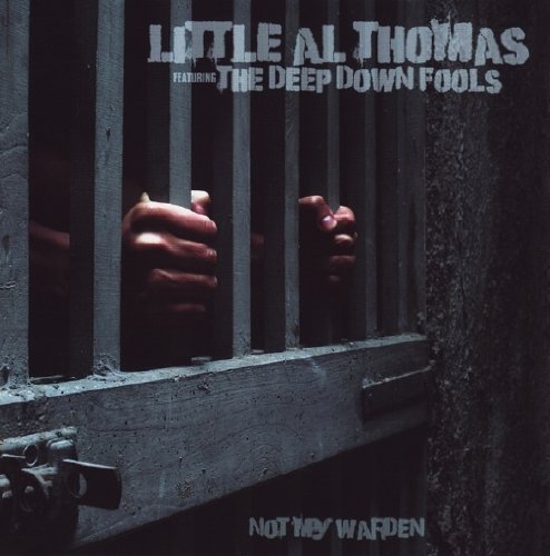 Little Al/Deep Down Thomas/Not My Warden