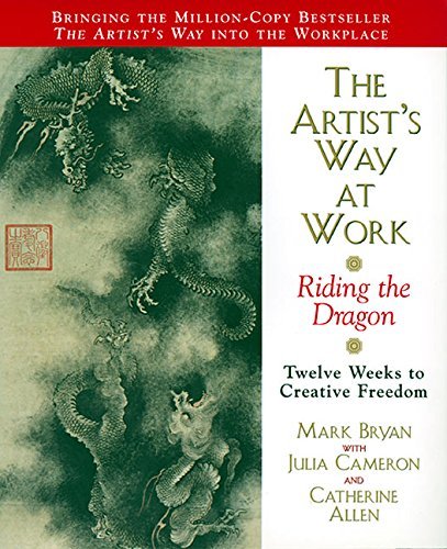 Mark Bryan/The Artist's Way at Work@ Riding the Dragon