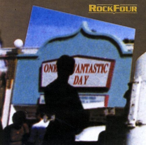 Rockfour/One Fantastic Day