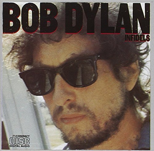 bob Dylan/Dylan, Bob - Infidels