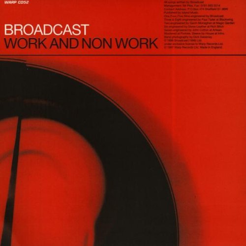 Broadcast/Work & Non-Work@Import-Gbr