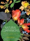 Kenneth Druse Natural Companions The Garden Lover's Guide To Plant Combinations 