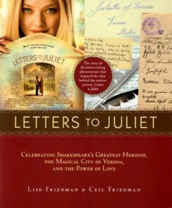 Lise Friedman/Letters To Juliet@Celebrating Shakespeare's Greatest Heroine,The M
