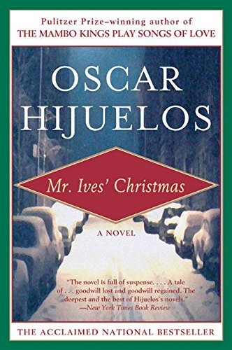 Oscar Hijuelos/Mr. Ives' Christmas