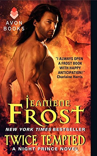 Jeaniene Frost/Twice Tempted a Night Prince Novel@A Night Prince Novel