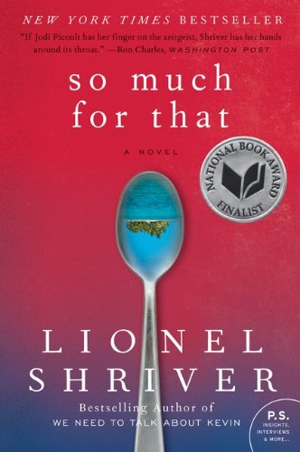 Lionel Shriver/So Much for That