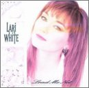Lari White/Lead Me Not