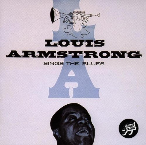 Louis Armstrong/Sings The Blues