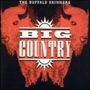 Big Country The Buffalo Skinners 