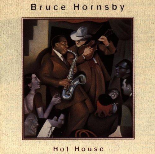 Bruce Hornsby/Hot House