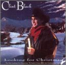 Clint Black/Looking For Christmas