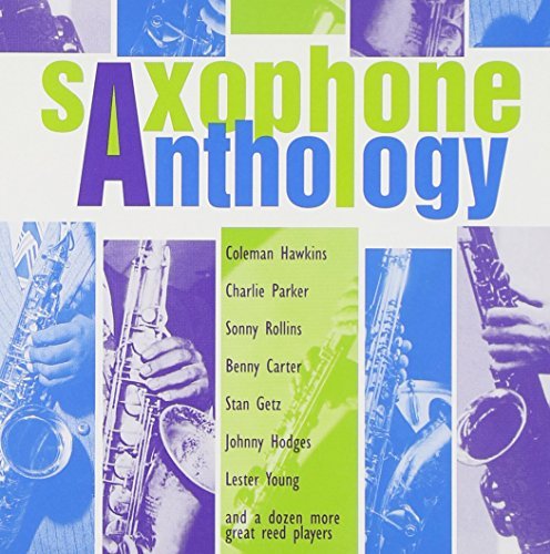 Saxophone Anthology/Saxophone Anthology