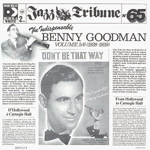 Benny Goodman/Vol. 5 & 6-Indispensable