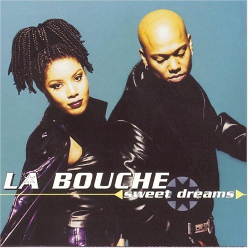 La Bouche/Sweet Dreams
