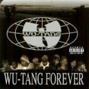 Wu-Tang Clan/Wu-Tang Forever@Wu-Tang Forever