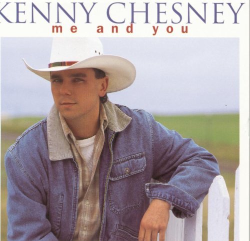 Kenny Chesney/Me & You