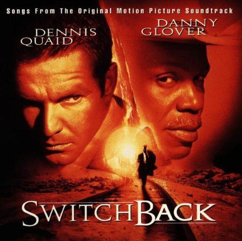 Switchback/Soundtrack