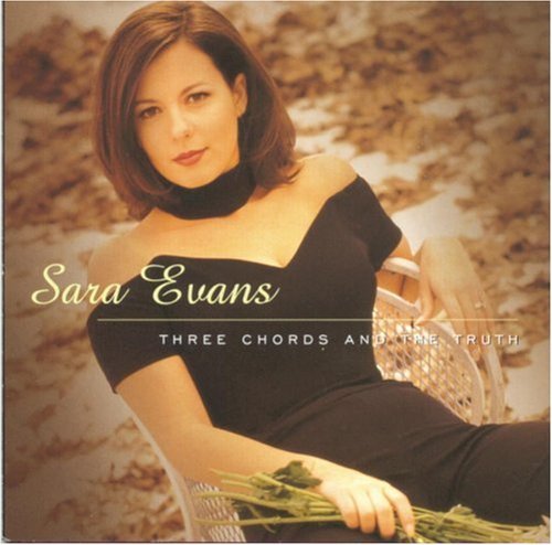 Evans Sara Three Chords & The Truth 