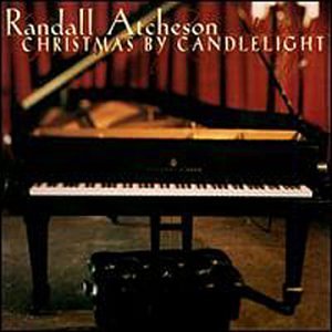 Randall Atcheson/Christmas By Candlelight