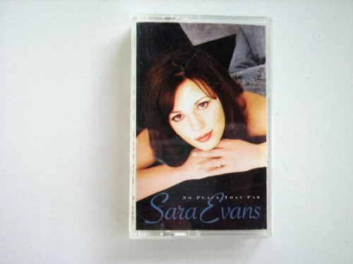 Sara Evans/No Place That Far