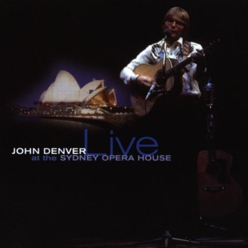 John Denver/Live At The Sydney Opera House