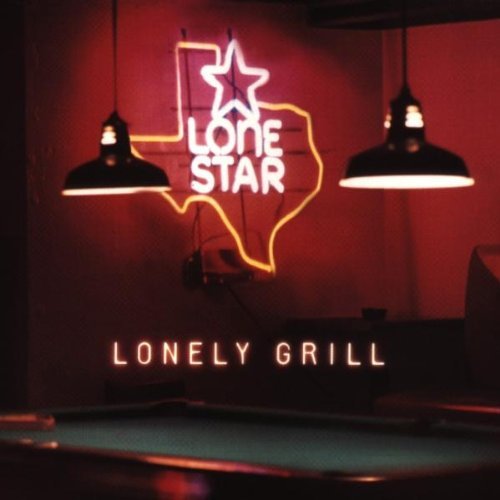 Lonestar Lonely Grill 