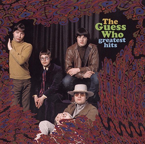 The Guess Who The Guess Who Greatest Hits 