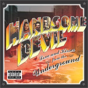 Handsome Devil/Love & Kisses From The Underground