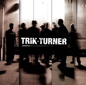 Trik Turner Trik Turner 