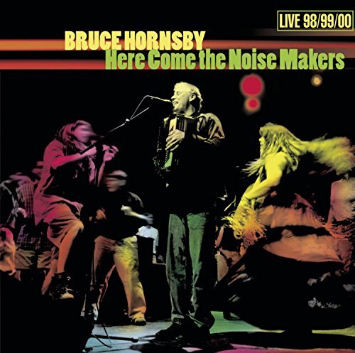 Bruce Hornsby/Here Come The Noise Makers@2 Cd Set