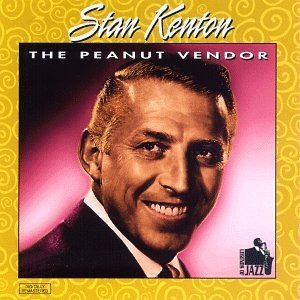 Stan Kenton/Peanut Vendor