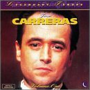 Jose Carreras Legendary Tenors Vol. 1 Carreras (ten) 