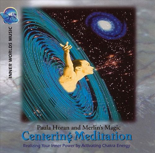 Paula & Merlin's Magic Horan/Centering Meditation