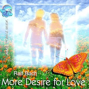 Ralph Bach/More Desire For Love